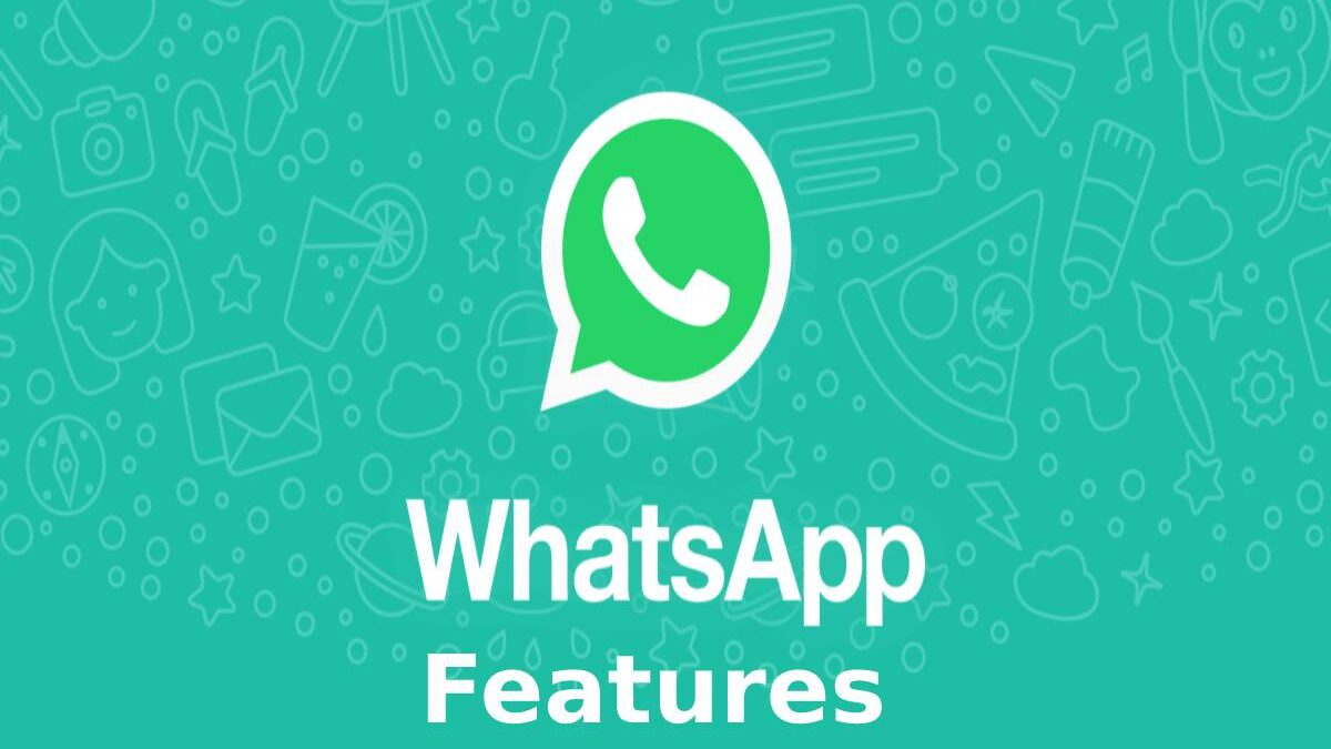 WhatsApp Features – What is WhatsApp, what it is for, and how does it work