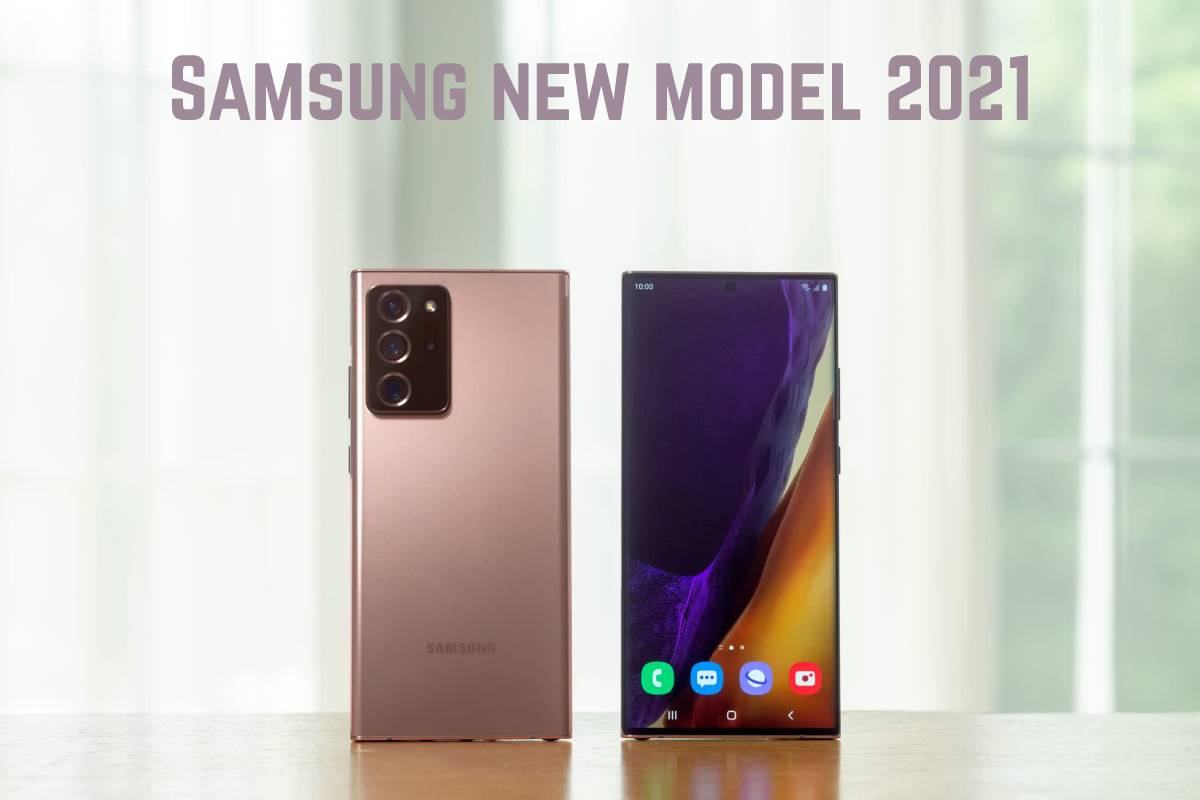 Samsung new model 2021 - Latest Samsung Phones (2021) at Best Price