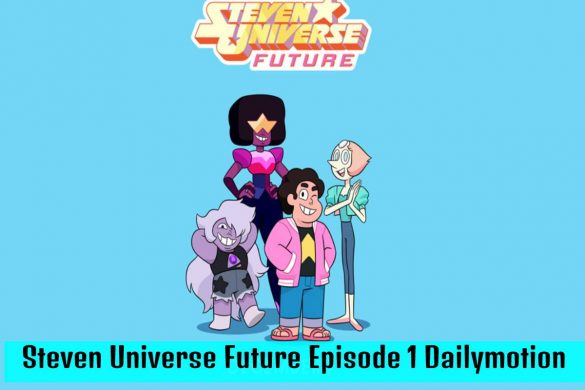 Steven Universe Future Episode 1 Dailymotion