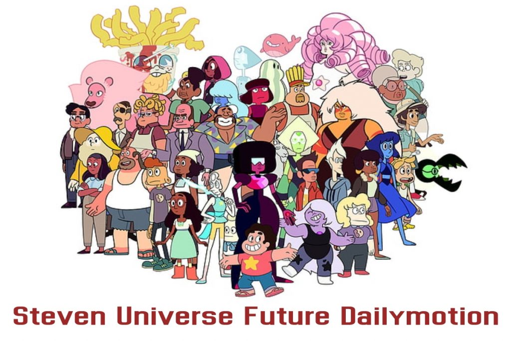 Steven Universe Future Dailymotion