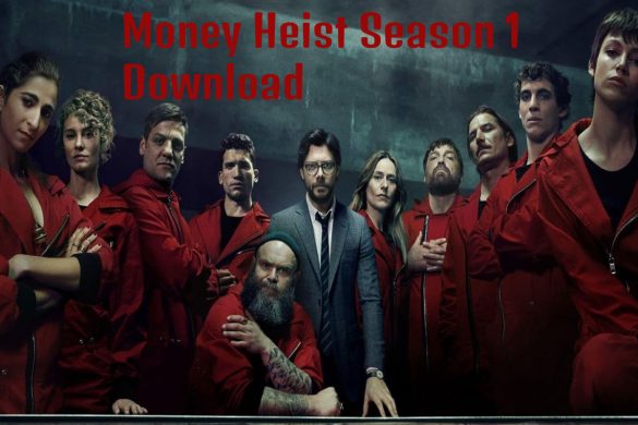 Money Heist Season 1 Download