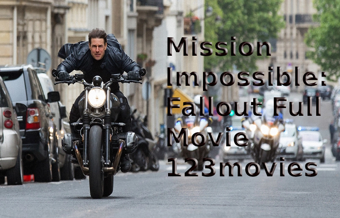 mission impossible: fallout full movie 123movies