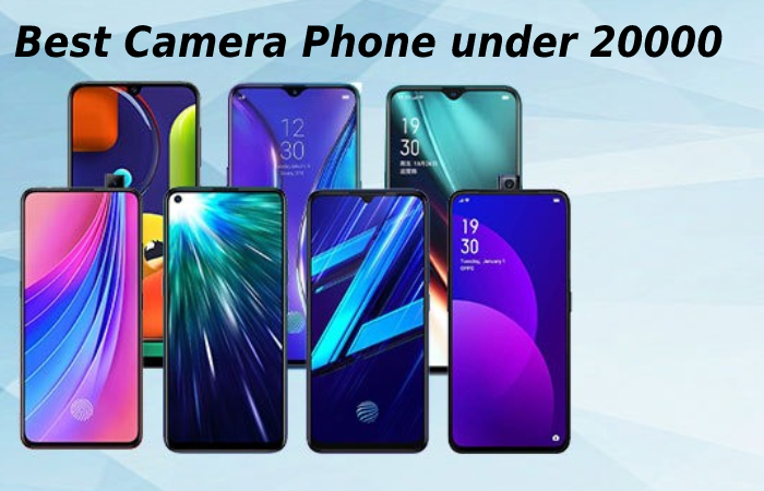 Best Camera Phone under 20000