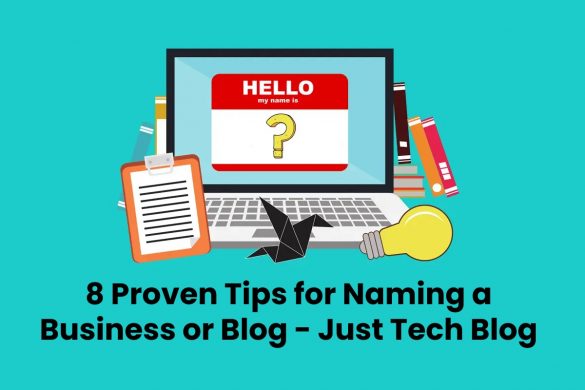 8 Proven Tips for Naming a Business or Blog
