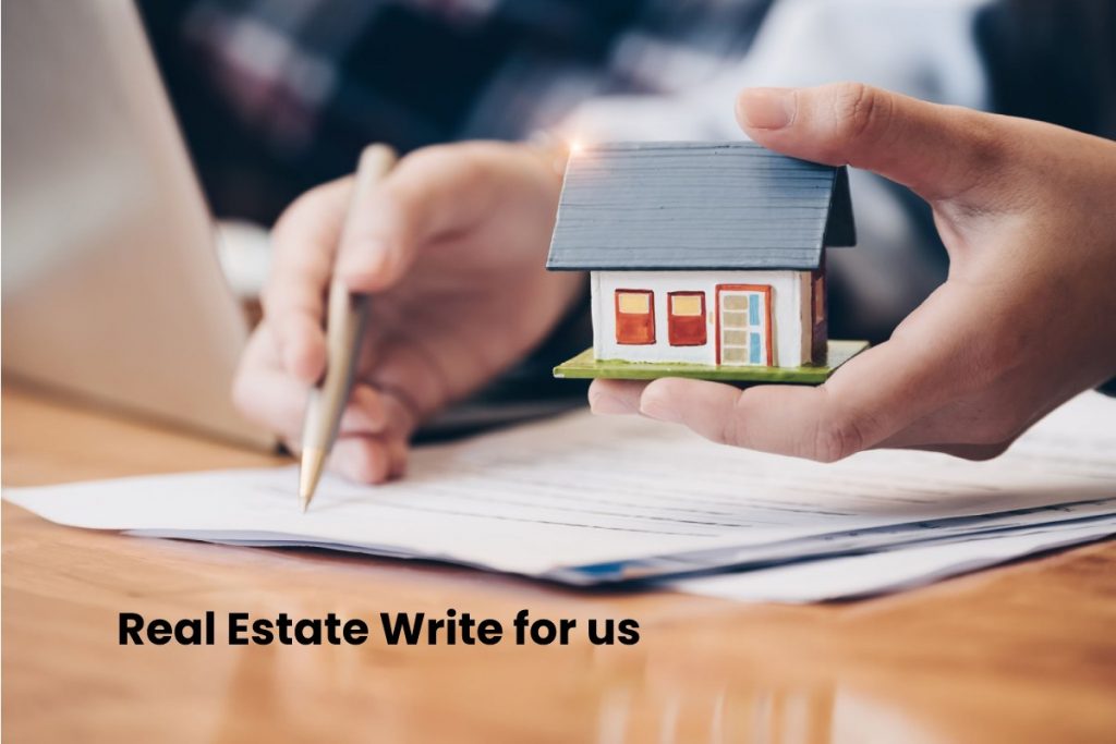 Real Estate Write for us